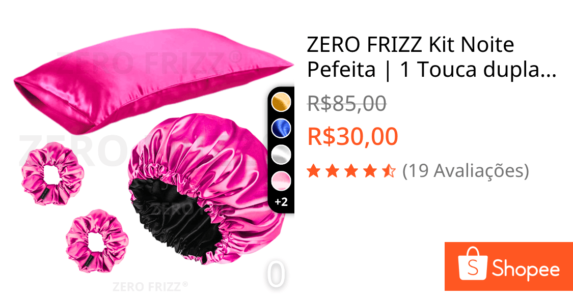 ZERO FRIZZ Kit Noite Pefeita | 1 Touca dupla face + 1 Fronha + 2 xuxinhas, escolha sua cor preferida